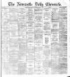 Newcastle Daily Chronicle Thursday 04 July 1872 Page 1