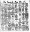 Newcastle Daily Chronicle Thursday 17 October 1872 Page 1