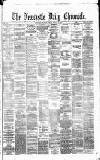 Newcastle Daily Chronicle Monday 13 January 1873 Page 1