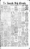 Newcastle Daily Chronicle Monday 27 January 1873 Page 1