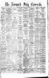 Newcastle Daily Chronicle Saturday 08 March 1873 Page 1
