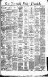 Newcastle Daily Chronicle Friday 16 June 1876 Page 1
