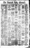 Newcastle Daily Chronicle Wednesday 02 May 1877 Page 1