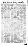 Newcastle Daily Chronicle Saturday 30 June 1877 Page 1
