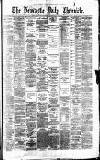 Newcastle Daily Chronicle Monday 11 February 1878 Page 1