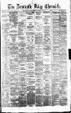 Newcastle Daily Chronicle Wednesday 27 February 1878 Page 1