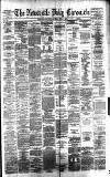 Newcastle Daily Chronicle Saturday 20 April 1878 Page 1