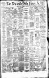 Newcastle Daily Chronicle Monday 03 June 1878 Page 1