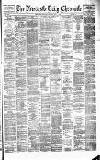 Newcastle Daily Chronicle Saturday 12 July 1879 Page 1