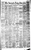 Newcastle Daily Chronicle Saturday 26 July 1879 Page 1