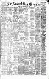 Newcastle Daily Chronicle Saturday 05 June 1880 Page 1