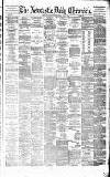 Newcastle Daily Chronicle Tuesday 06 July 1880 Page 1