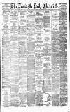 Newcastle Daily Chronicle Tuesday 17 August 1880 Page 1