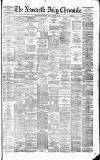 Newcastle Daily Chronicle Friday 19 August 1881 Page 1