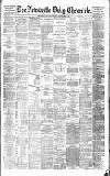 Newcastle Daily Chronicle Thursday 29 September 1881 Page 1