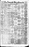 Newcastle Daily Chronicle Saturday 03 September 1881 Page 1