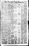 Newcastle Daily Chronicle Monday 30 January 1882 Page 1