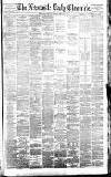 Newcastle Daily Chronicle Monday 06 February 1882 Page 1
