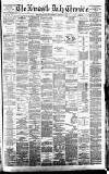 Newcastle Daily Chronicle Wednesday 08 February 1882 Page 1