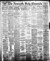 Newcastle Daily Chronicle Wednesday 05 July 1882 Page 1