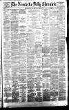 Newcastle Daily Chronicle Wednesday 02 August 1882 Page 1