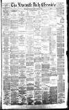 Newcastle Daily Chronicle Tuesday 10 October 1882 Page 1