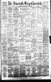 Newcastle Daily Chronicle Tuesday 07 November 1882 Page 1