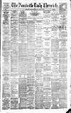 Newcastle Daily Chronicle Monday 22 January 1883 Page 1