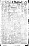 Newcastle Daily Chronicle Saturday 17 February 1883 Page 1