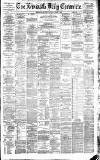 Newcastle Daily Chronicle Saturday 03 March 1883 Page 1