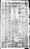 Newcastle Daily Chronicle Wednesday 18 July 1883 Page 1