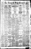 Newcastle Daily Chronicle Friday 20 July 1883 Page 1