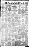 Newcastle Daily Chronicle Saturday 01 September 1883 Page 1