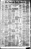 Newcastle Daily Chronicle Friday 02 November 1883 Page 1
