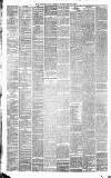 Newcastle Daily Chronicle Thursday 26 February 1885 Page 2