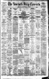 Newcastle Daily Chronicle Saturday 06 June 1885 Page 1
