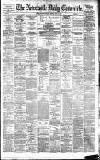 Newcastle Daily Chronicle Monday 08 June 1885 Page 1