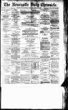 Newcastle Daily Chronicle Saturday 17 October 1885 Page 1