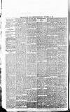 Newcastle Daily Chronicle Thursday 12 November 1885 Page 4