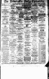 Newcastle Daily Chronicle Wednesday 16 December 1885 Page 1