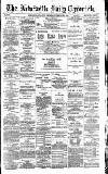 Newcastle Daily Chronicle Thursday 04 February 1886 Page 1