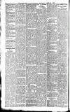 Newcastle Daily Chronicle Thursday 15 April 1886 Page 4