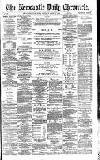 Newcastle Daily Chronicle Monday 19 April 1886 Page 1