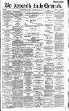 Newcastle Daily Chronicle Friday 23 July 1886 Page 1