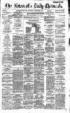 Newcastle Daily Chronicle Wednesday 08 September 1886 Page 1