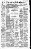 Newcastle Daily Chronicle Wednesday 15 September 1886 Page 1