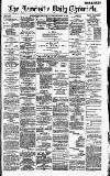 Newcastle Daily Chronicle Tuesday 19 October 1886 Page 1