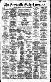 Newcastle Daily Chronicle Saturday 27 November 1886 Page 1