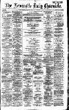 Newcastle Daily Chronicle Saturday 04 December 1886 Page 1