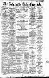 Newcastle Daily Chronicle Saturday 26 February 1887 Page 1